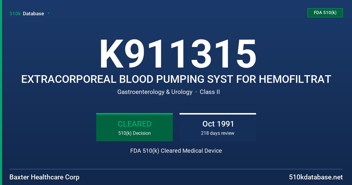 K911315 EXTRACORPOREAL BLOOD PUMPING SYST FOR HEMOFILTRAT FDA 510(k) Cleared Medical Device