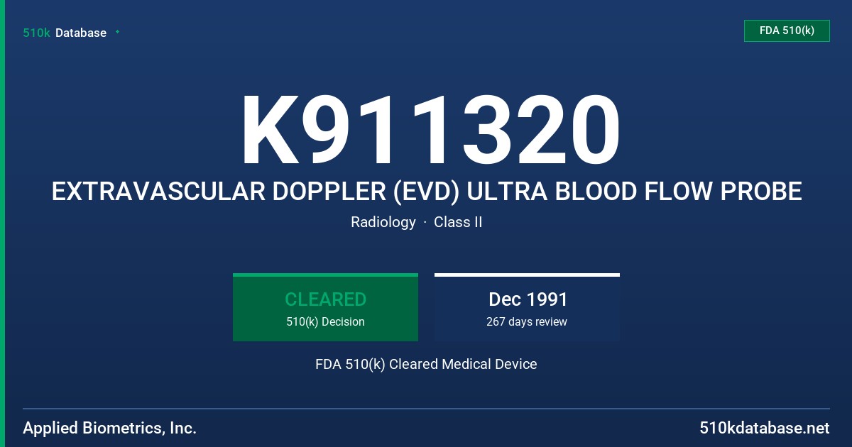 K911320 EXTRAVASCULAR DOPPLER (EVD) ULTRA BLOOD FLOW PROBE FDA 510(k) Cleared Medical Device