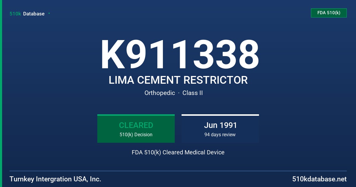K911338 LIMA CEMENT RESTRICTOR FDA 510(k) Cleared Medical Device