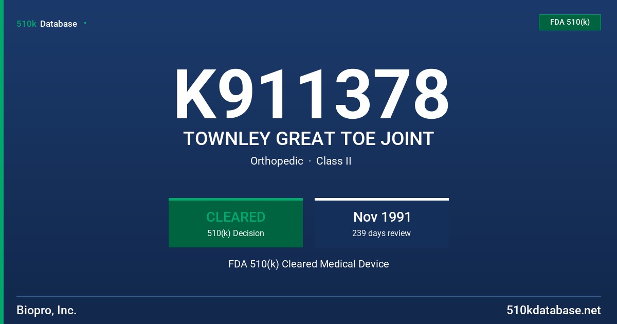K911378 TOWNLEY GREAT TOE JOINT FDA 510(k) Cleared Medical Device