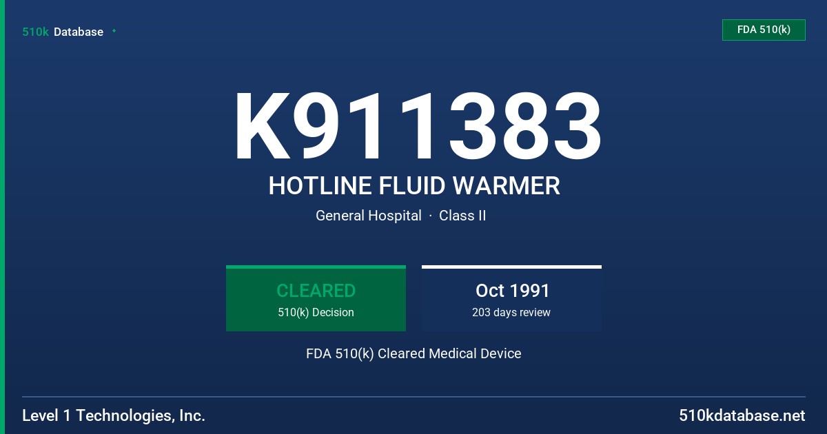 K911383 HOTLINE FLUID WARMER FDA 510(k) Cleared Medical Device