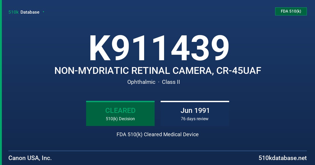 K911439 NON-MYDRIATIC RETINAL CAMERA, CR-45UAF FDA 510(k) Cleared Medical Device