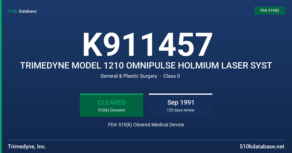 K911457 TRIMEDYNE MODEL 1210 OMNIPULSE HOLMIUM LASER SYST FDA 510(k) Cleared Medical Device