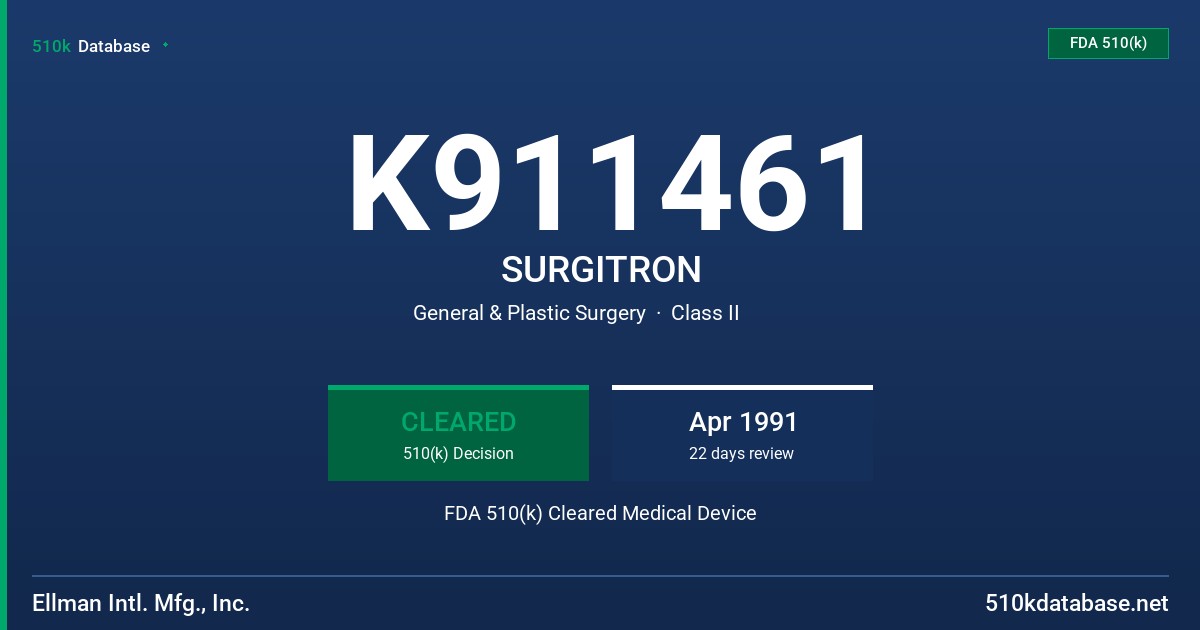 K911461 SURGITRON FDA 510(k) Cleared Medical Device