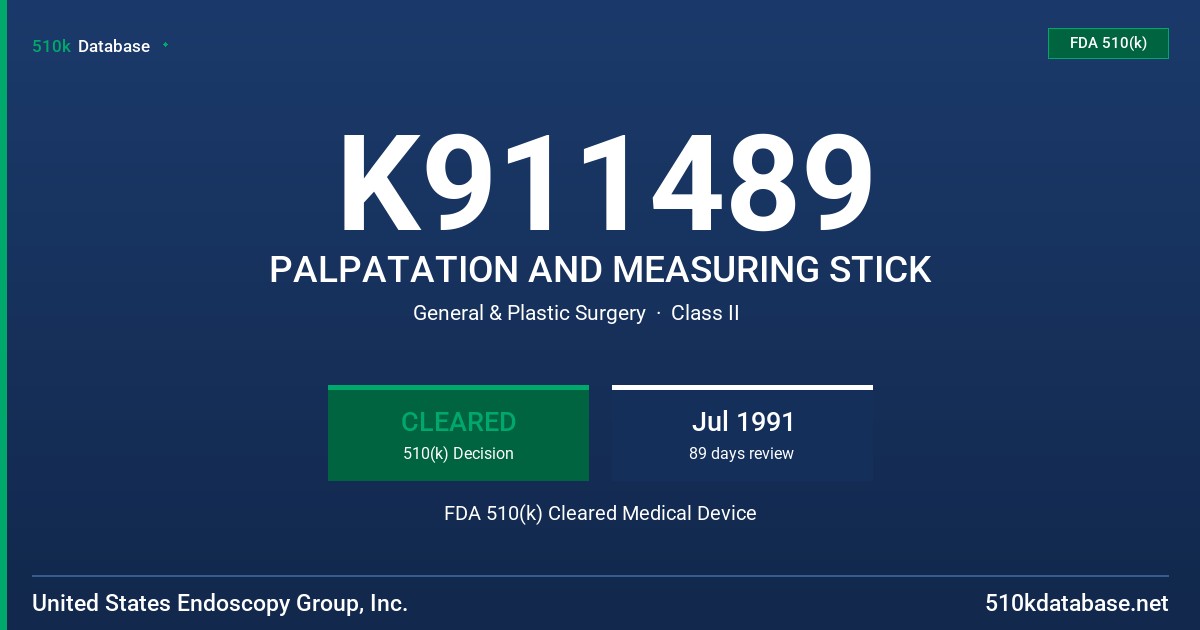 K911489 PALPATATION AND MEASURING STICK FDA 510(k) Cleared Medical Device
