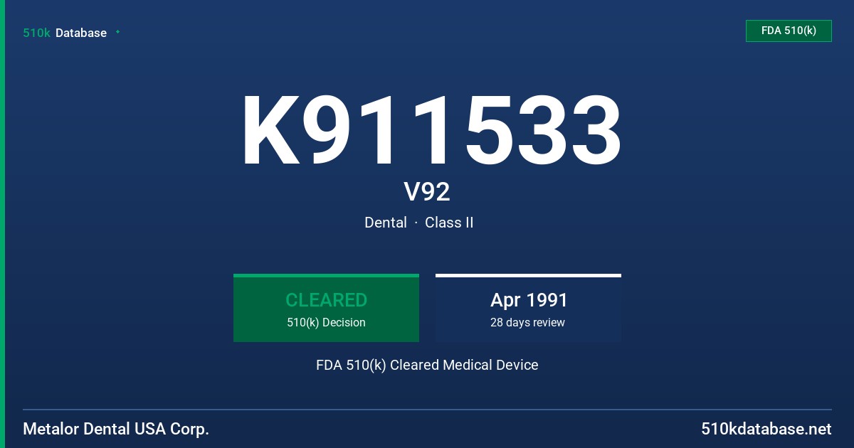 K911533 V92 FDA 510(k) Cleared Medical Device