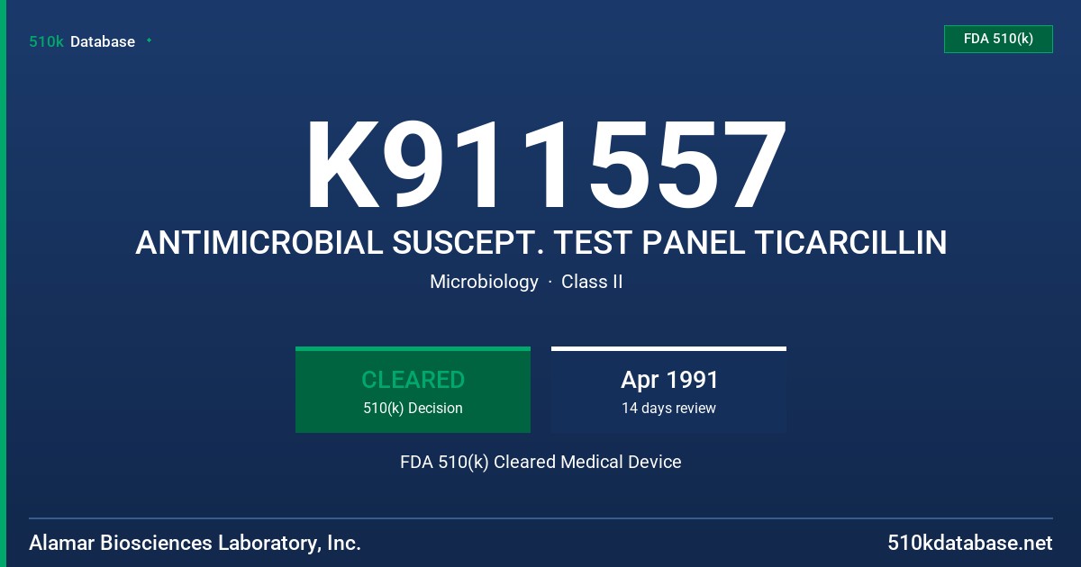 K911557 ANTIMICROBIAL SUSCEPT. TEST PANEL TICARCILLIN FDA 510(k) Cleared Medical Device