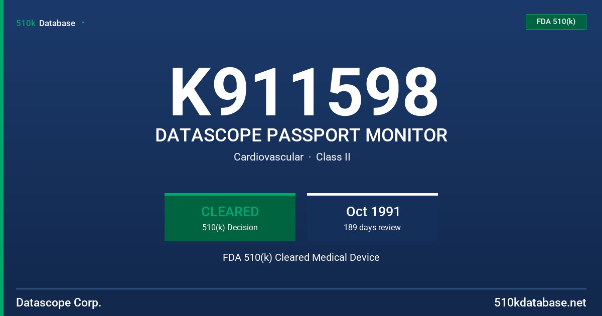 K911598 DATASCOPE PASSPORT MONITOR FDA 510(k) Cleared Medical Device