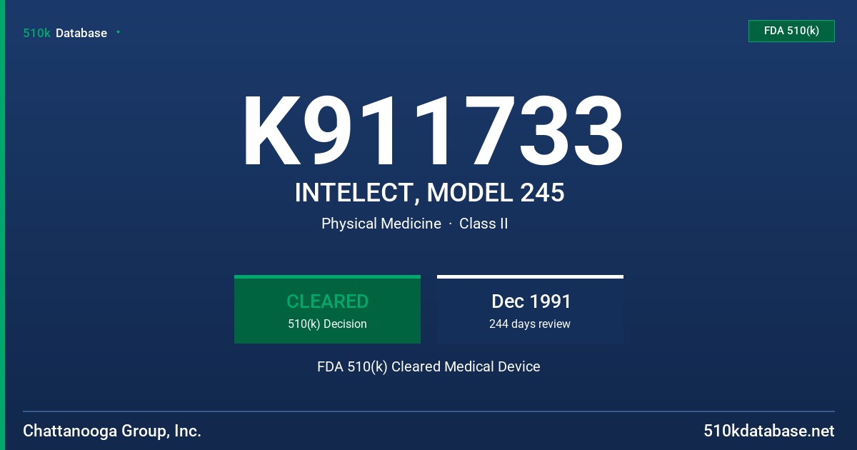 K911733 INTELECT, MODEL 245 FDA 510(k) Cleared Medical Device