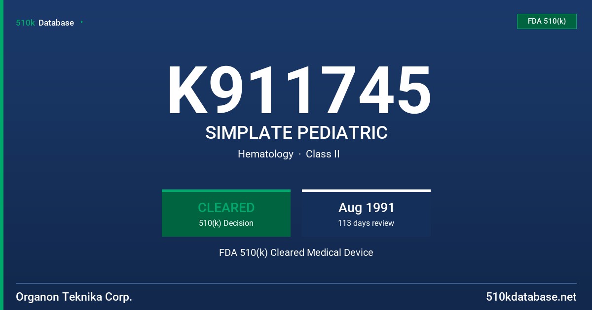 K911745 SIMPLATE PEDIATRIC FDA 510(k) Cleared Medical Device