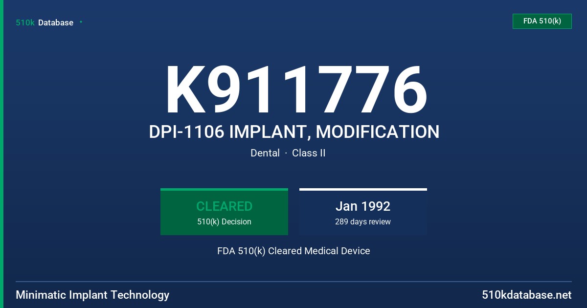 K911776 DPI-1106 IMPLANT, MODIFICATION FDA 510(k) Cleared Medical Device