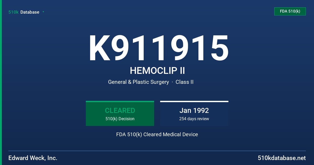 K911915 HEMOCLIP II FDA 510(k) Cleared Medical Device