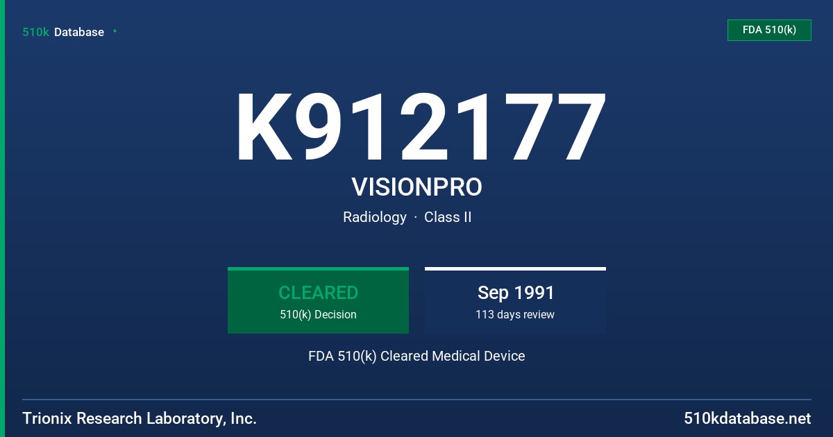K912177 VISIONPRO FDA 510(k) Cleared Medical Device