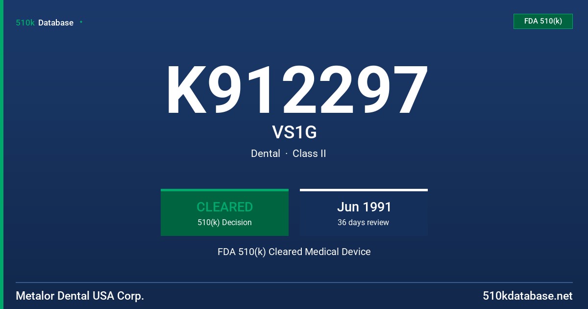 K912297 VS1G FDA 510(k) Cleared Medical Device