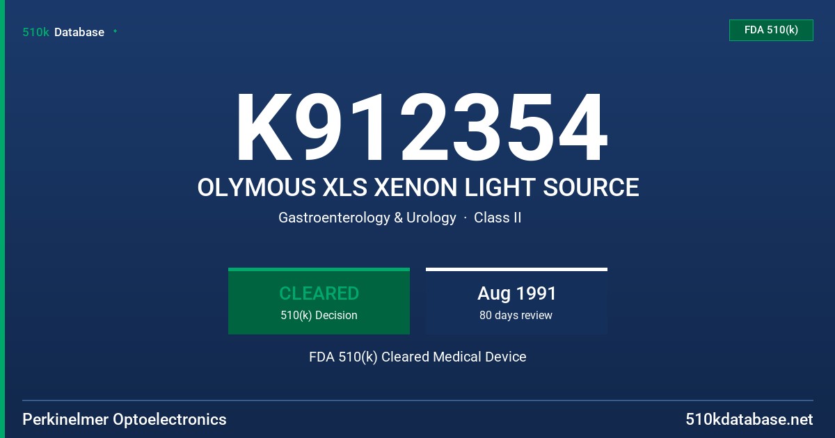 K912354 OLYMOUS XLS XENON LIGHT SOURCE FDA 510(k) Cleared Medical Device