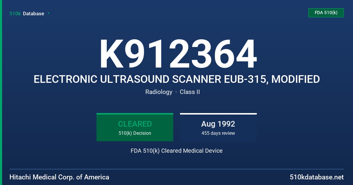 K912364 ELECTRONIC ULTRASOUND SCANNER EUB-315, MODIFIED FDA 510(k) Cleared Medical Device