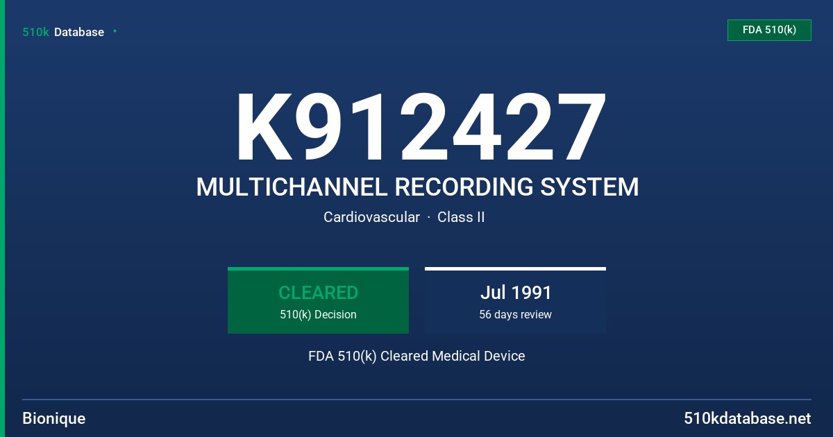 K912427 MULTICHANNEL RECORDING SYSTEM FDA 510(k) Cleared Medical Device
