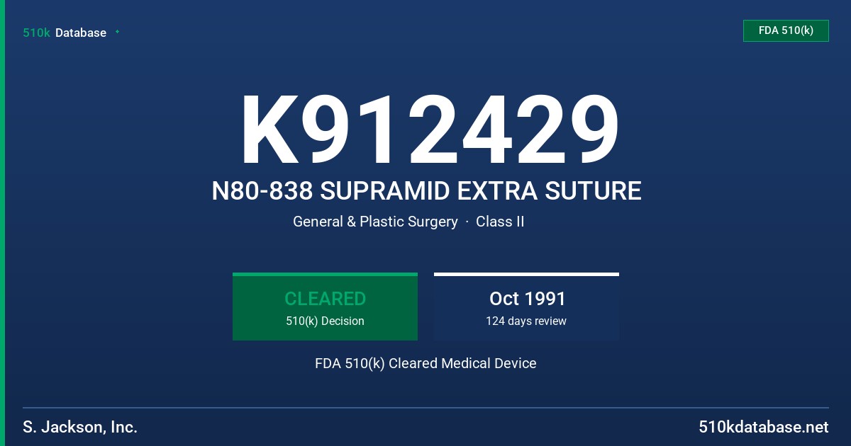 K912429 N80-838 SUPRAMID EXTRA SUTURE FDA 510(k) Cleared Medical Device