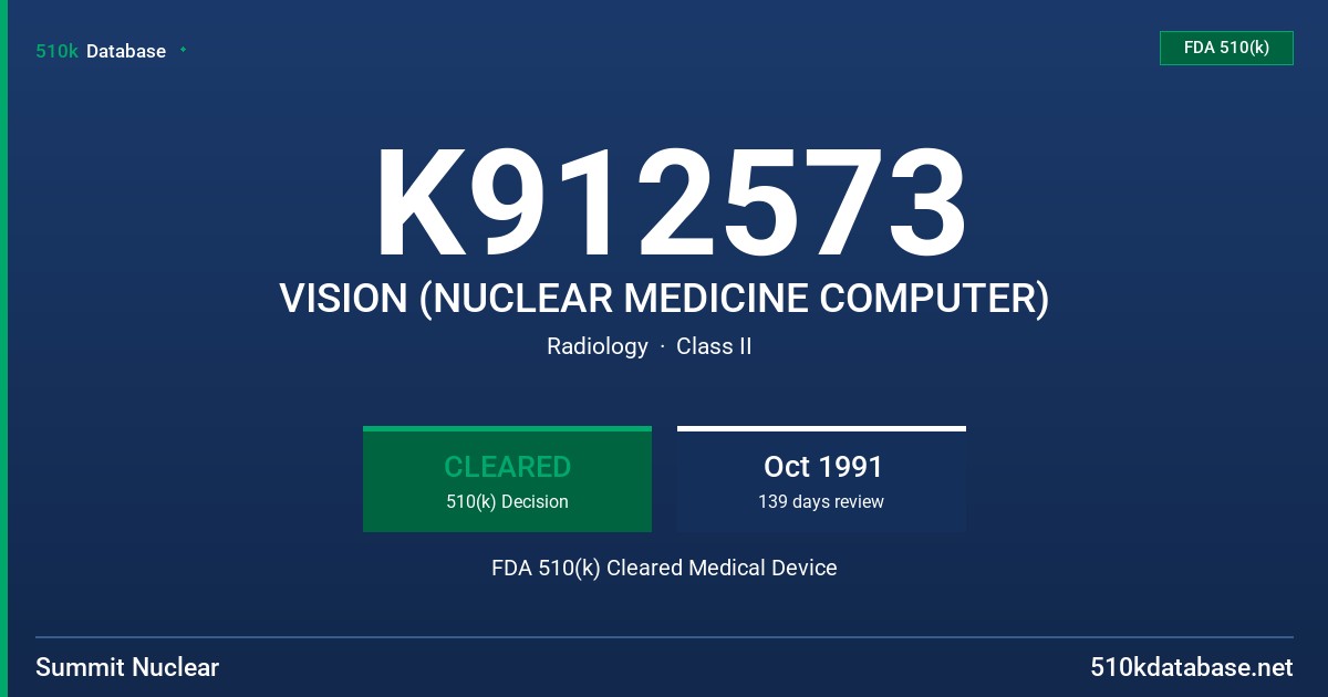K912573 VISION (NUCLEAR MEDICINE COMPUTER) FDA 510(k) Cleared Medical Device