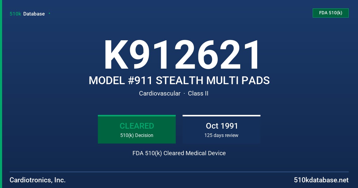 K912621 MODEL #911 STEALTH MULTI PADS FDA 510(k) Cleared Medical Device