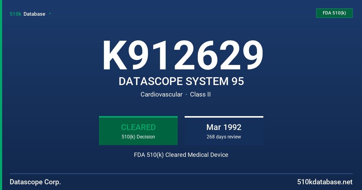 K912629 DATASCOPE SYSTEM 95 FDA 510(k) Cleared Medical Device