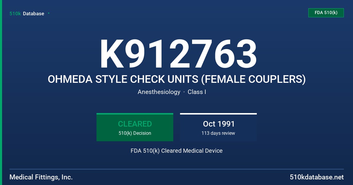 K912763 OHMEDA STYLE CHECK UNITS (FEMALE COUPLERS) FDA 510(k) Cleared Medical Device