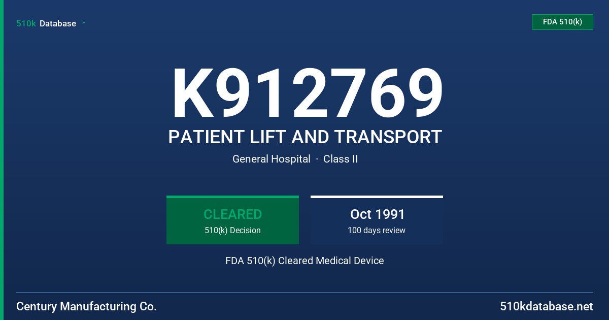K912769 PATIENT LIFT AND TRANSPORT FDA 510(k) Cleared Medical Device