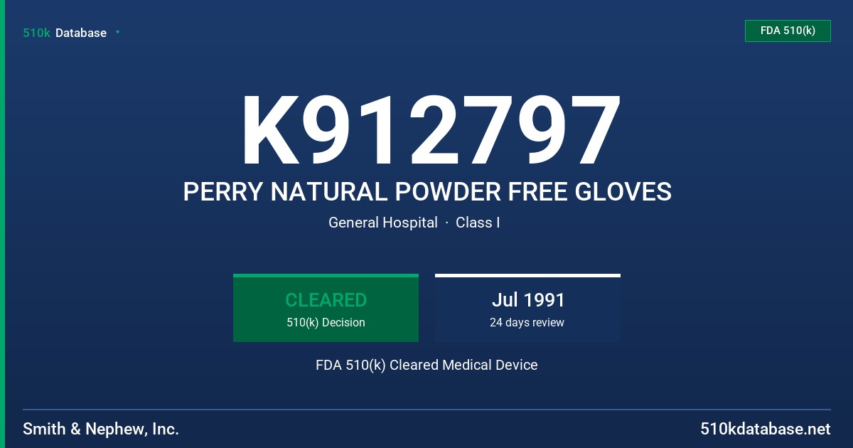 K912797 PERRY NATURAL POWDER FREE GLOVES FDA 510(k) Cleared Medical Device