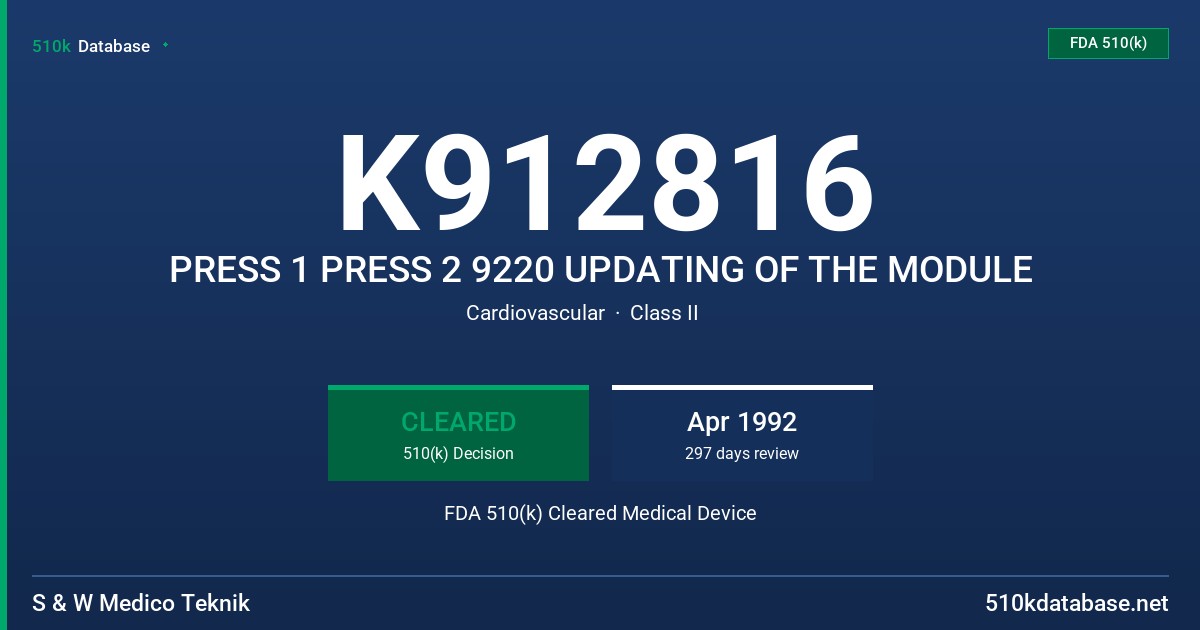 K912816 PRESS 1 PRESS 2 9220 UPDATING OF THE MODULE FDA 510(k) Cleared Medical Device