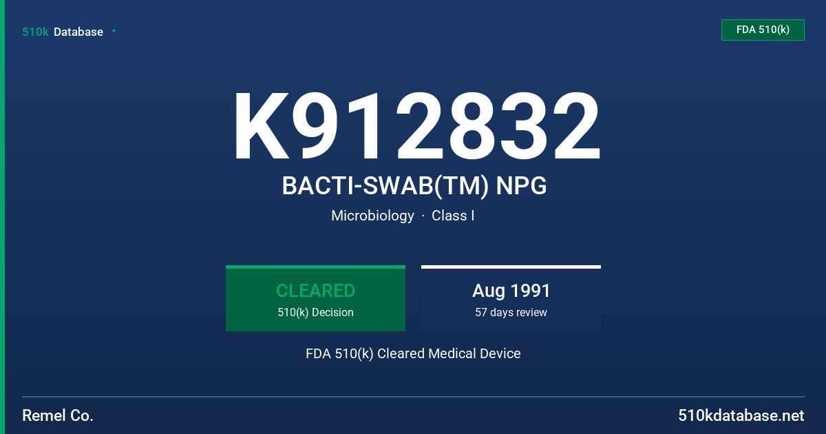 K912832 BACTI-SWAB(TM) NPG FDA 510(k) Cleared Medical Device