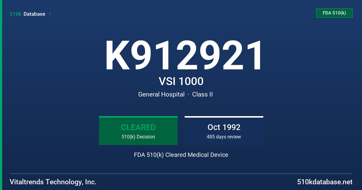 K912921 VSI 1000 FDA 510(k) Cleared Medical Device