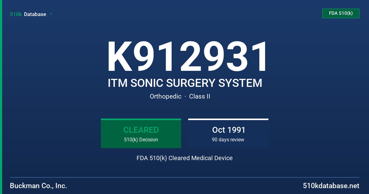K912931 ITM SONIC SURGERY SYSTEM FDA 510(k) Cleared Medical Device