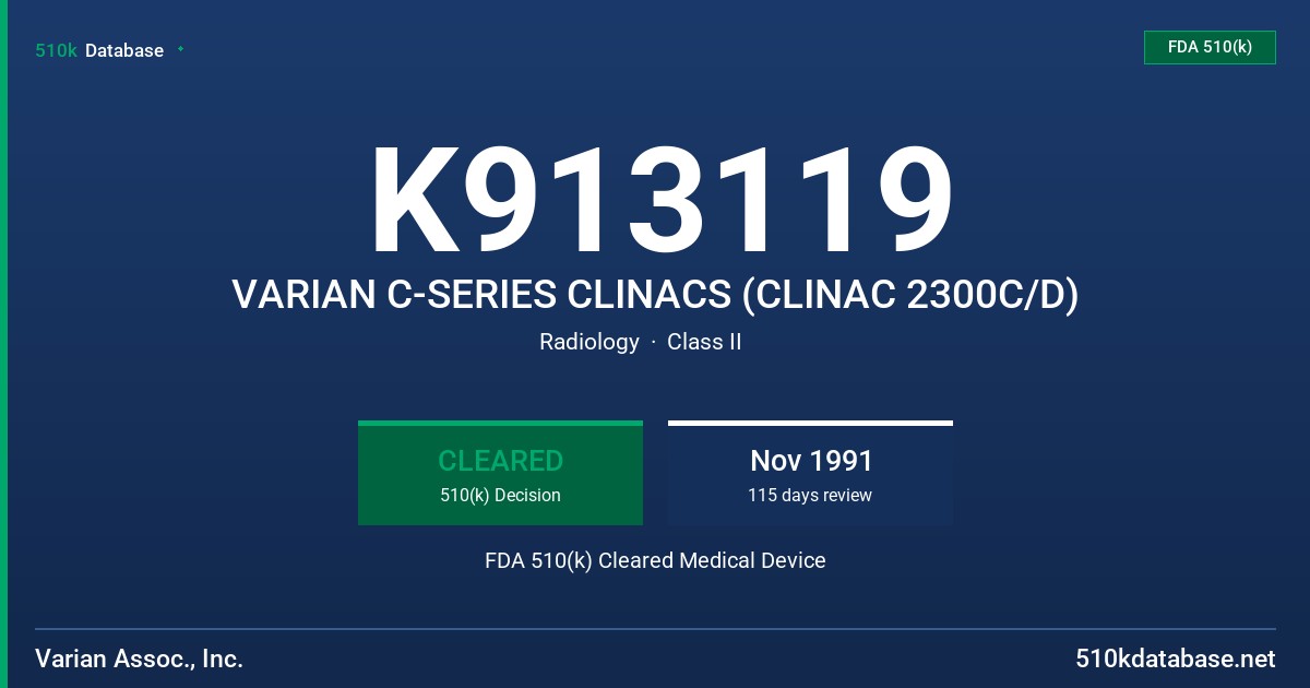 K913119 VARIAN C-SERIES CLINACS (CLINAC 2300C/D) FDA 510(k) Cleared Medical Device