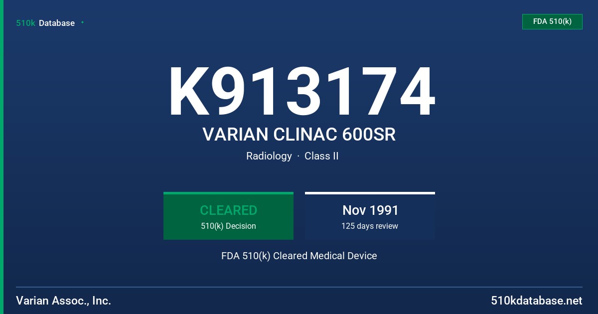 K913174 VARIAN CLINAC 600SR FDA 510(k) Cleared Medical Device