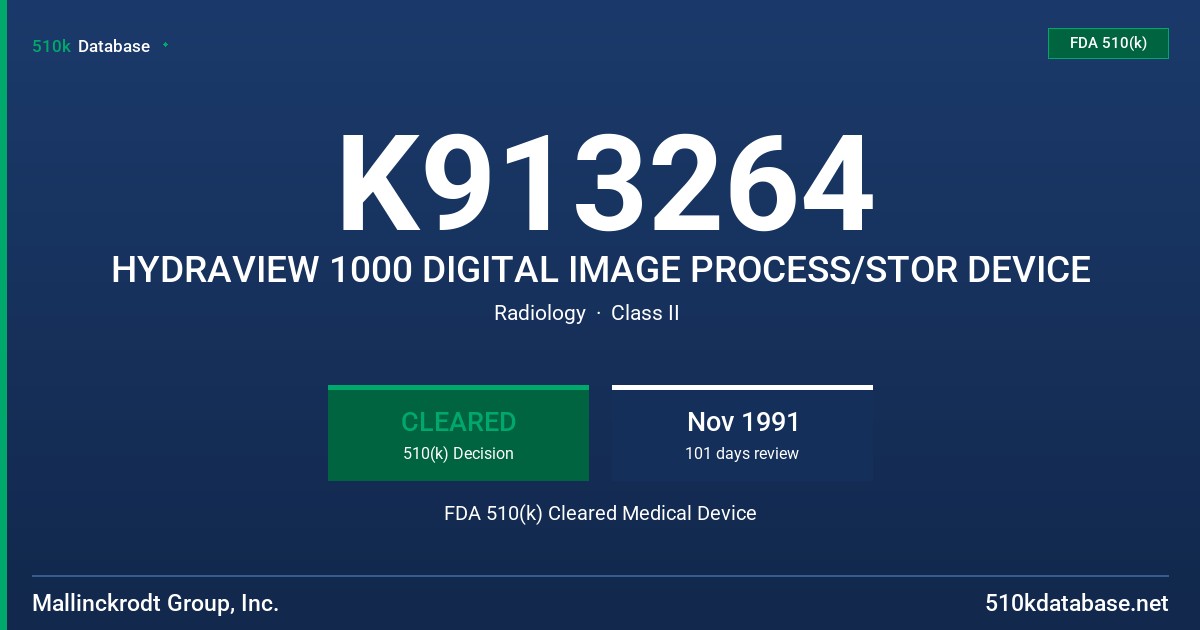 K913264 HYDRAVIEW 1000 DIGITAL IMAGE PROCESS/STOR DEVICE FDA 510(k) Cleared Medical Device