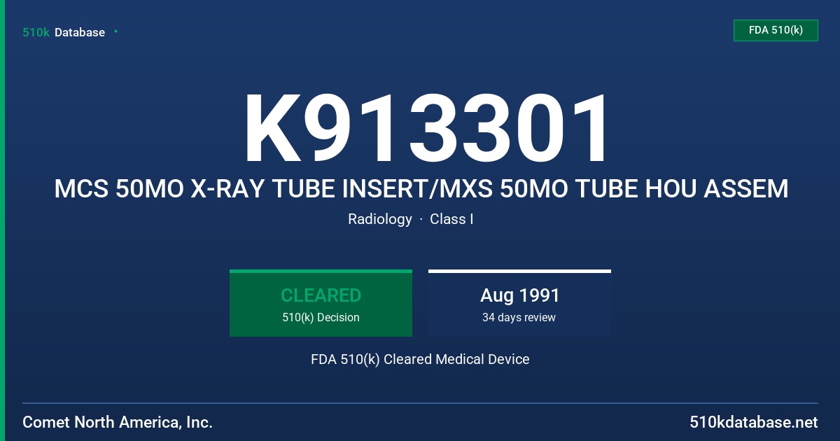 K913301 MCS 50MO X-RAY TUBE INSERT/MXS 50MO TUBE HOU ASSEM FDA 510(k) Cleared Medical Device