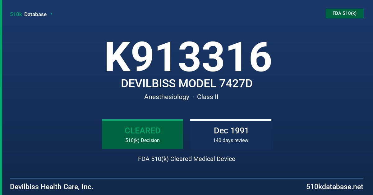 K913316 DEVILBISS MODEL 7427D FDA 510(k) Cleared Medical Device