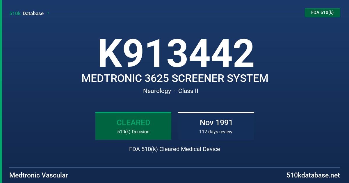K913442 MEDTRONIC 3625 SCREENER SYSTEM FDA 510(k) Cleared Medical Device