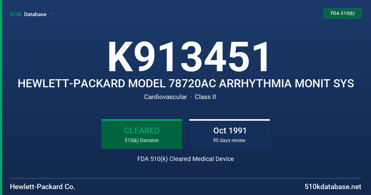 K913451 HEWLETT-PACKARD MODEL 78720AC ARRHYTHMIA MONIT SYS FDA 510(k) Cleared Medical Device