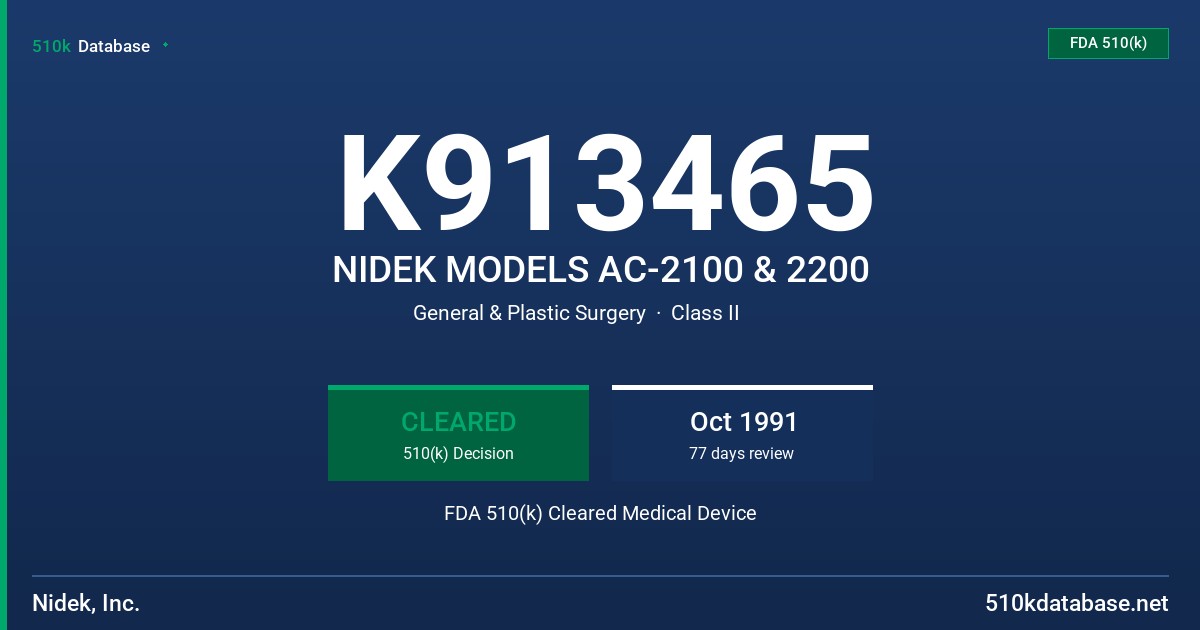 K913465 NIDEK MODELS AC-2100 & 2200 FDA 510(k) Cleared Medical Device