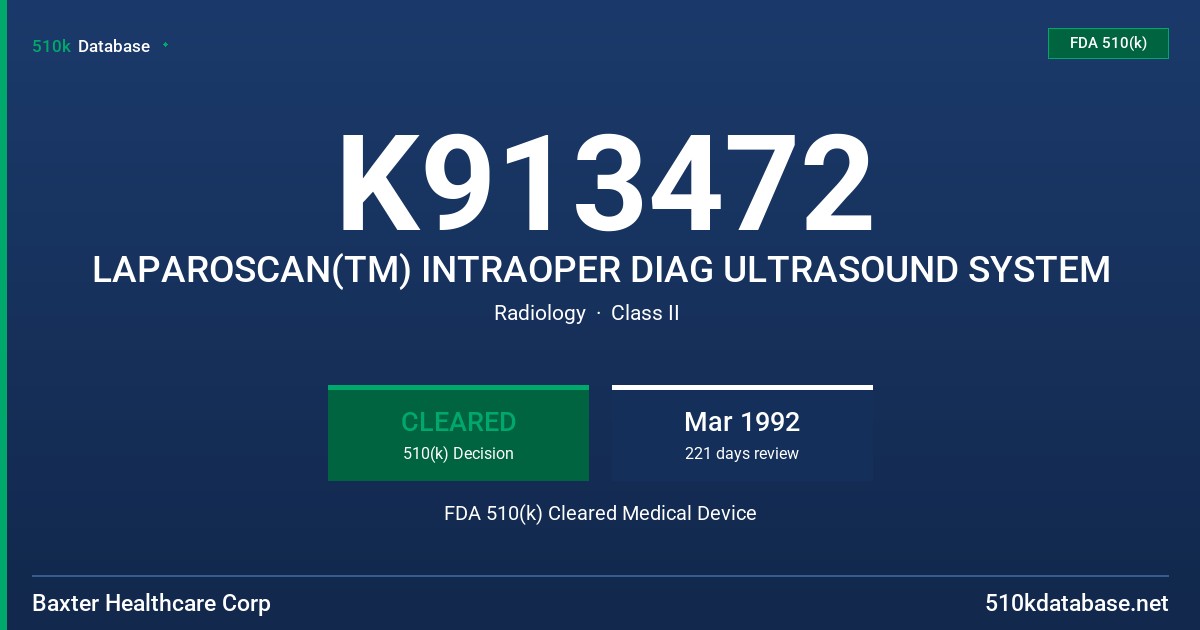 K913472 LAPAROSCAN(TM) INTRAOPER DIAG ULTRASOUND SYSTEM FDA 510(k) Cleared Medical Device