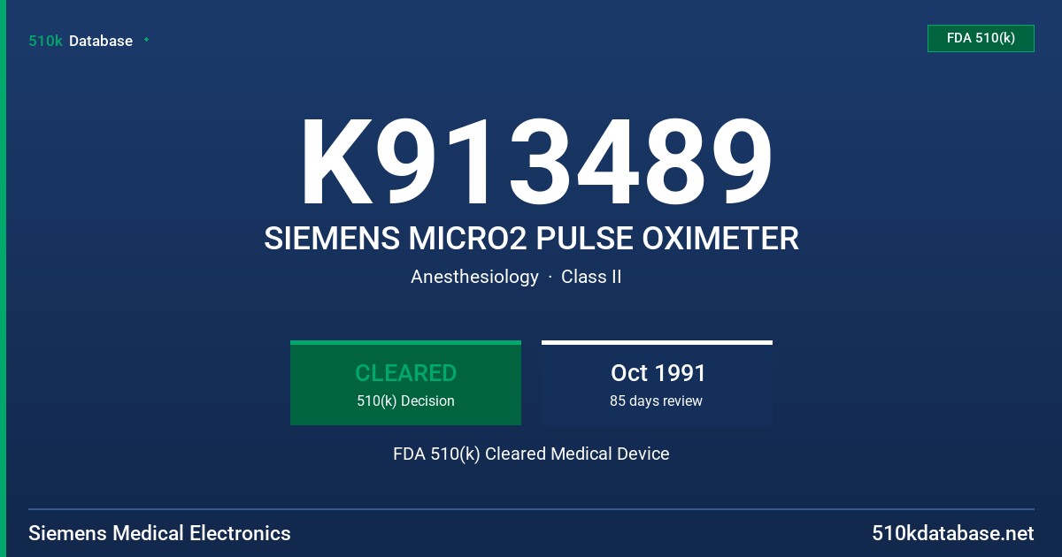 K913489 SIEMENS MICRO2 PULSE OXIMETER FDA 510(k) Cleared Medical Device