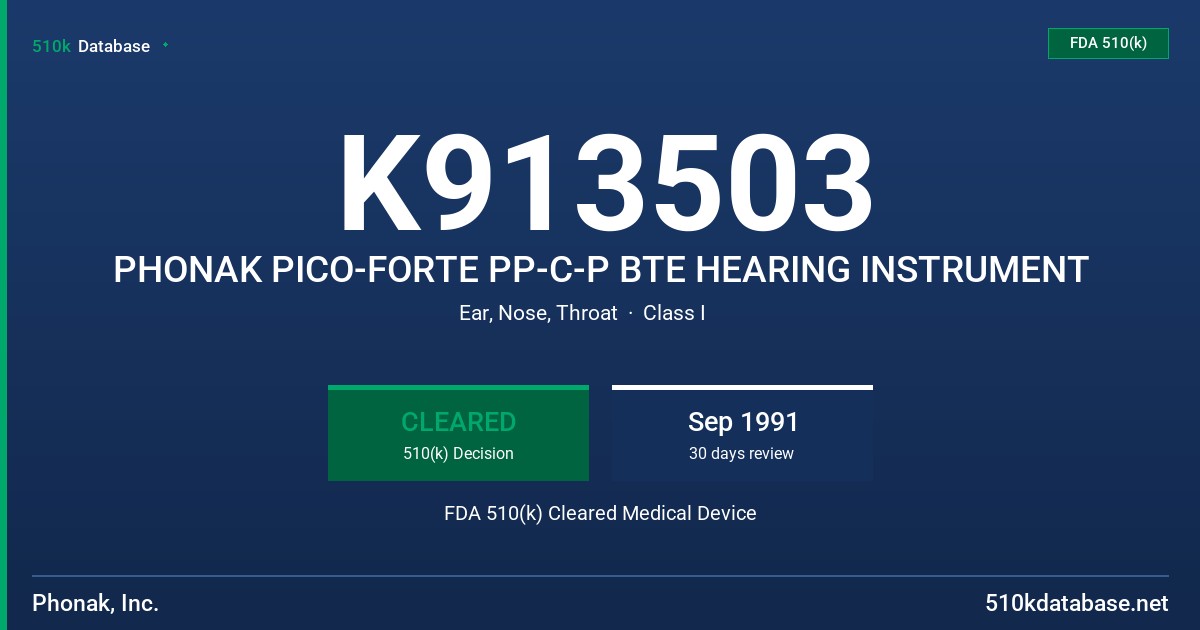K913503 PHONAK PICO-FORTE PP-C-P BTE HEARING INSTRUMENT FDA 510(k) Cleared Medical Device