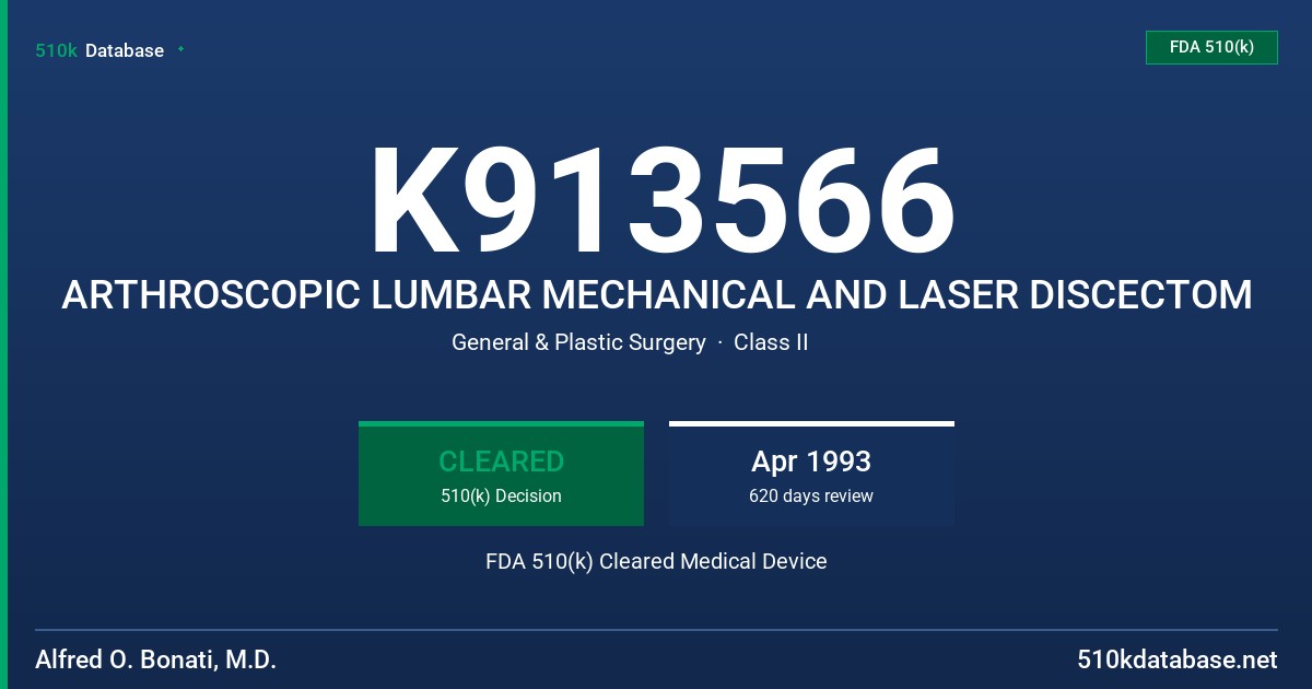 K913566 ARTHROSCOPIC LUMBAR MECHANICAL AND LASER DISCECTOM FDA 510(k) Cleared Medical Device