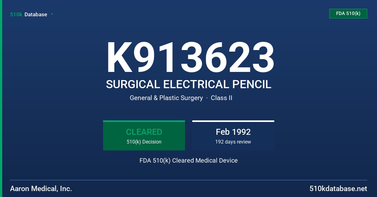 K913623 SURGICAL ELECTRICAL PENCIL FDA 510(k) Cleared Medical Device