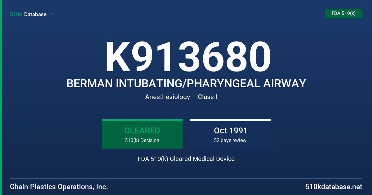 K913680 BERMAN INTUBATING/PHARYNGEAL AIRWAY FDA 510(k) Cleared Medical Device