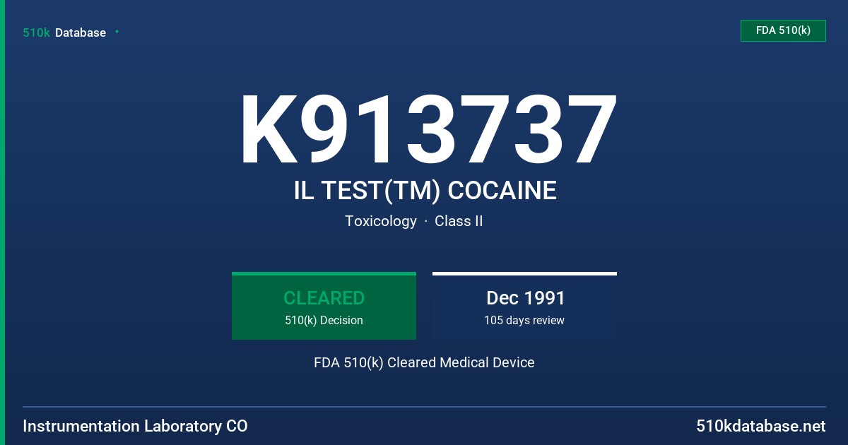 K913737 IL TEST(TM) COCAINE FDA 510(k) Cleared Medical Device