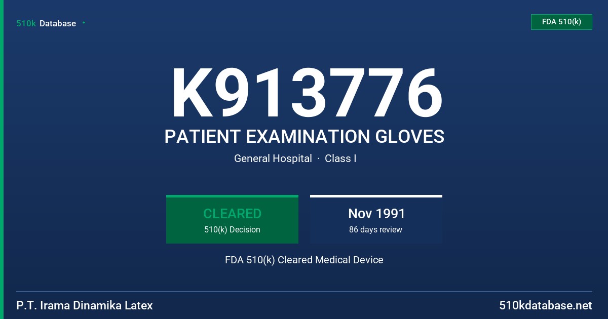 K913776 PATIENT EXAMINATION GLOVES FDA 510(k) Cleared Medical Device