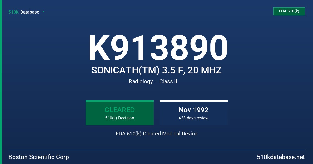 K913890 SONICATH(TM) 3.5 F, 20 MHZ FDA 510(k) Cleared Medical Device
