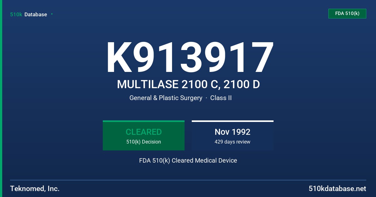 K913917 MULTILASE 2100 C, 2100 D FDA 510(k) Cleared Medical Device